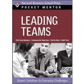 Leading Teams: Expert Solutions to Everyday Challenges
