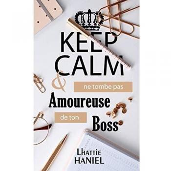 Keep Calm y No Te Enamores de Tu Jefe (Tapa Blanda)