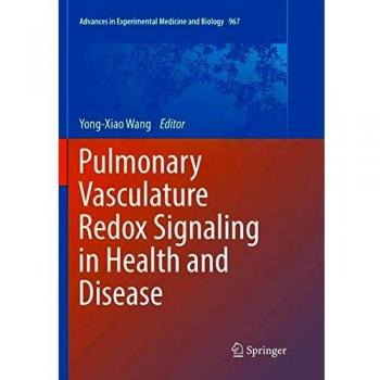 Pulmonary Vasculature Redox Signaling in Health and Disease