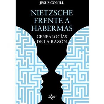 Nietzsche frente a Habermas: Genealogías de la razón
