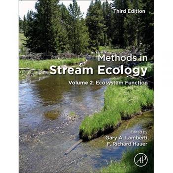 Methods in Stream Ecology: Volume 2: Ecosystem Function