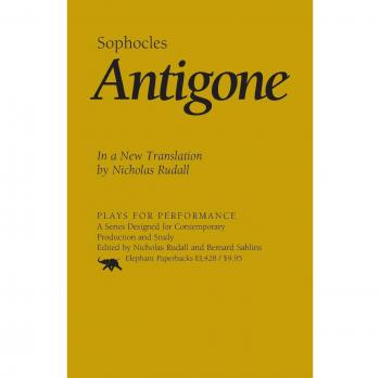 Antigone: A New Translation by Nicholas Rudall - Sophocles Play for Performance Series