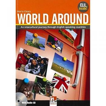 Mundo Alrededor. Libro del Estudiante: Un Viaje Intercultural a Través de los Países de Habla Inglesa con CD de Audio y Expansión Online