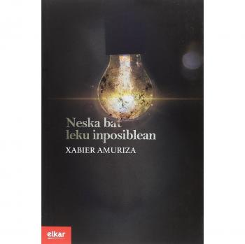 Neska bat leku inposiblean: 358 - AMURIZA ZARRAONAINDIA, XABIER