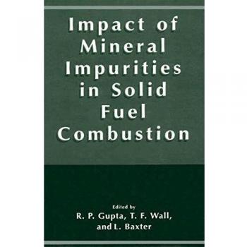 Mineral Impurities in Solid Fuel Combustion: An In-Depth Analysis