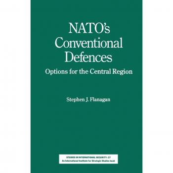 NATO's Conventional Defences: Options for the Central Region