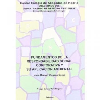 Fundamentos De La Responsabilidad Social Corporativa Y Su Aplicación Ambiental