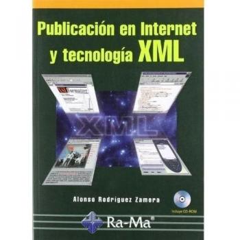 Publicación en Internet y tecnología XML.