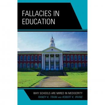 Fallacies in Education: Analyzing Mediocrity in Schools
