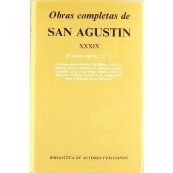 Obras completas de San Agustín. XXXIX: Escritos varios