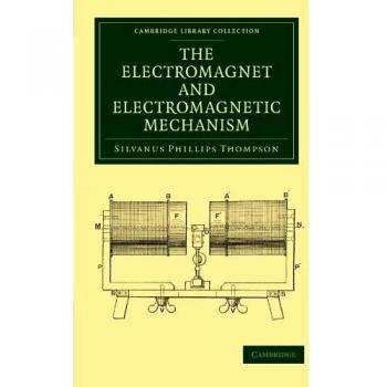 Mecanismo Electromagnético y Electromagneto - Edición de Bolsillo (Colección Biblioteca de Cambridge - Tecnología)