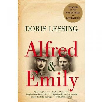 Alfred and Emily: A Novel by Doris Lessing - An Exploration of Love and Memory