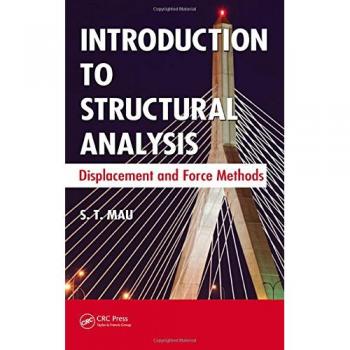 Structural Analysis Fundamentals: Displacement & Force Methods Guide