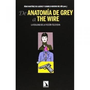 De Anatomía De Grey A The Wire: La realidad de la ficción televisiva