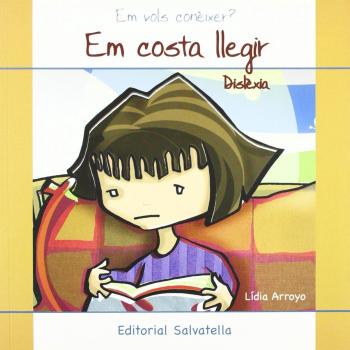 Dislexia-Em costa llegir: Em vols conèixer? 3