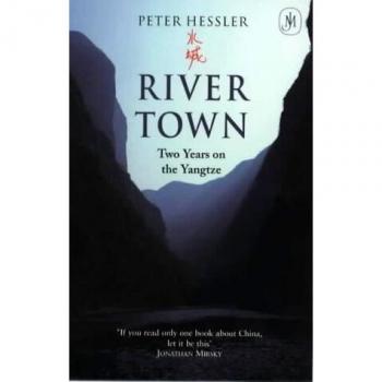 Ciudad del Río: Dos Años en el Yangtsé - Peter Hessler