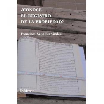 ¿Conoce el Registro de la Propiedad?