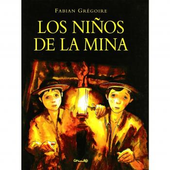 LOS NIÑOS DE LA MINA: Les enfants de la mine