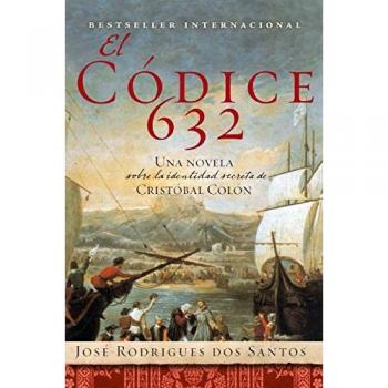 El Codice 632: Una Novela Sobre La Identidad Secreta de Cristóbal Colón
