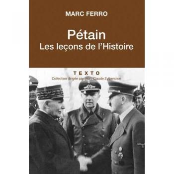 Pétain, les leçons de l'Histoire
