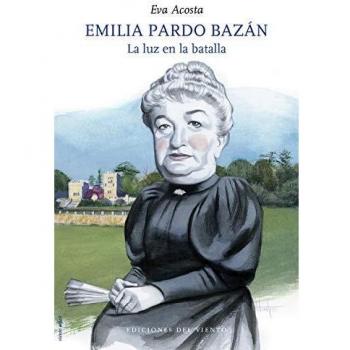 Emilia Pardo Bazán: La luz en la batalla: 35