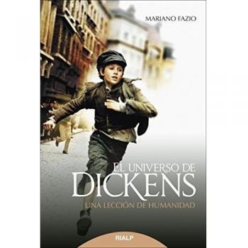 Universo De Dickens, El: Una lección de humanidad