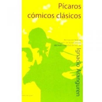 Pícaros, Cómicos, Clásicos: 12