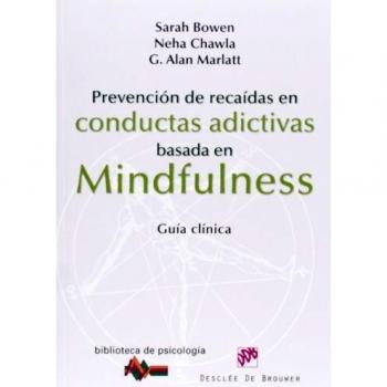 Prevencion De Recaidas En Conductas Adic: Guía clínica: 183