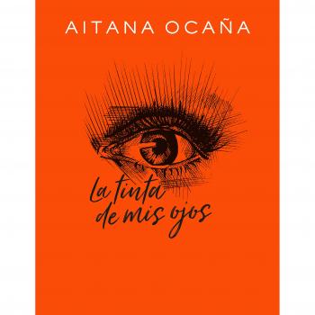 La tinta de mis ojos - OCAÑA, AITANA
