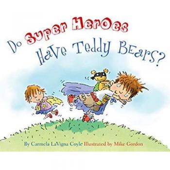 Do super heroes have teddy bearsz
