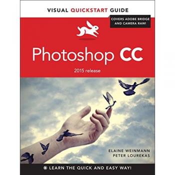Photoshop CC Visual QuickStart Guide 2015 release
