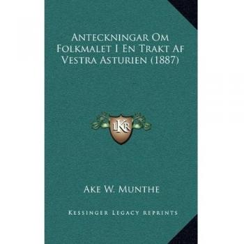 Anteckningar Om Folkmalet I En Trakt Af Vestra Asturien