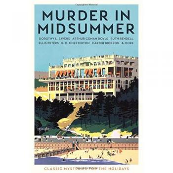 Murder in Midsummer: Classic Mysteries for the Holidays