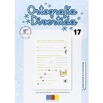 Ortografía divertida 17 / Editorial GEU / 6º Primaria / Mejora la ortografía / Recomendado como apoyo / Con actividades sencillas de repaso