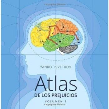 Atlas de los prejuicios: Cartografía de los estereotipos: Volume 1