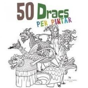 50 Dracs Per pintar. Volum 1: 3 - Juan Ortega Bolivar