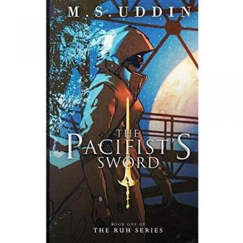 La Espada del Pacifista (Serie Ruh, Volumen 1)