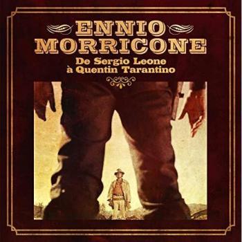 Banda Sonora Original en Vinilo de Sergio Leone a Quentin Tarantino - Ennio Morricone
