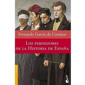 Los perdedores de la Historia de España