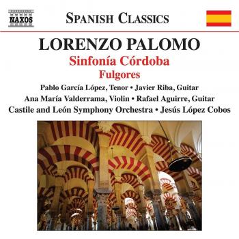 Palomo, L.: Sinfonía Córdoba / Fulgores - PALOMO, LORENZO