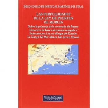 LAS PERPLEJIDADES DE LA LEY DE PUERTOS DE MURCIA