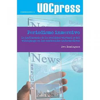 Periodismo inmersivo: La influencia de la realidad virtual y del videojuego en los contenidos informativos: 31