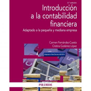 Introducción a la contabilidad financiera: Adaptado a la pequeña y mediana empresa