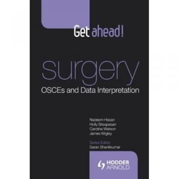 Get ahead! Medicine and Surgery: OSCES and Data Interpretation