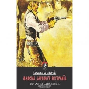 Un truco de cobardes: Volume 10