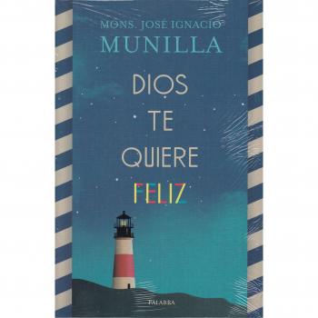 Dios te quiere feliz