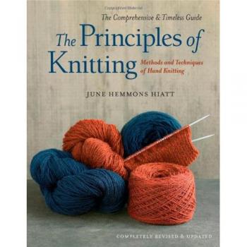 Principles of Knitting by June Hemmons Hiatt (Hardback)