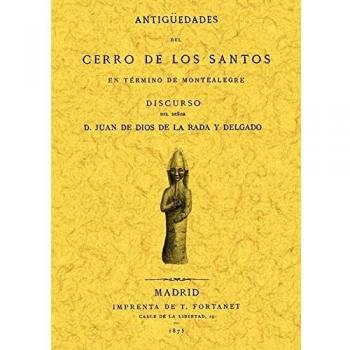 Antiguedades Del Cerro de los Santos