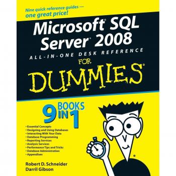 Microsoft SQL Server 2008 All-In-One Desk Reference for Dummies
