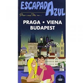Praga, Viena y Budapest Escapada: Praga, Viena y Budapest Escapada Azul - Aavv - Autores Varios